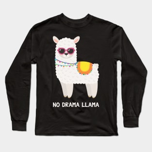 No Drama Llama - Funny Saying Llama Long Sleeve T-Shirt